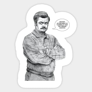 Crying: Acceptable at funerals and the grand canyon Sticker